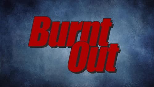 Burnt Out Bild 1
