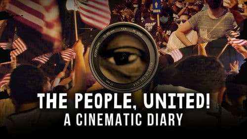 The People, United! A Cinematic Diary Bild 1