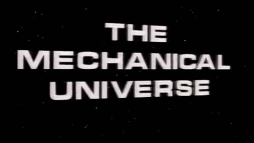 The Mechanical Universe Bild 1