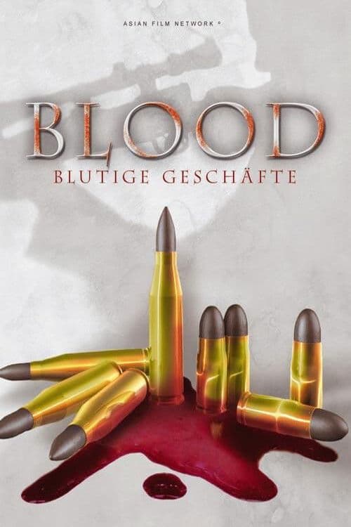Blood - Blutige Geschäfte