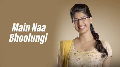 Main Naa Bhoolungi Bild 1