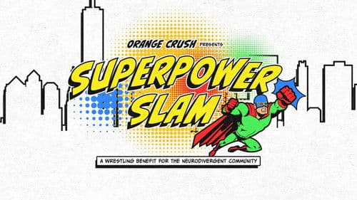 Orange Crush & JCW: Superpower Slam 2026 Bild 1