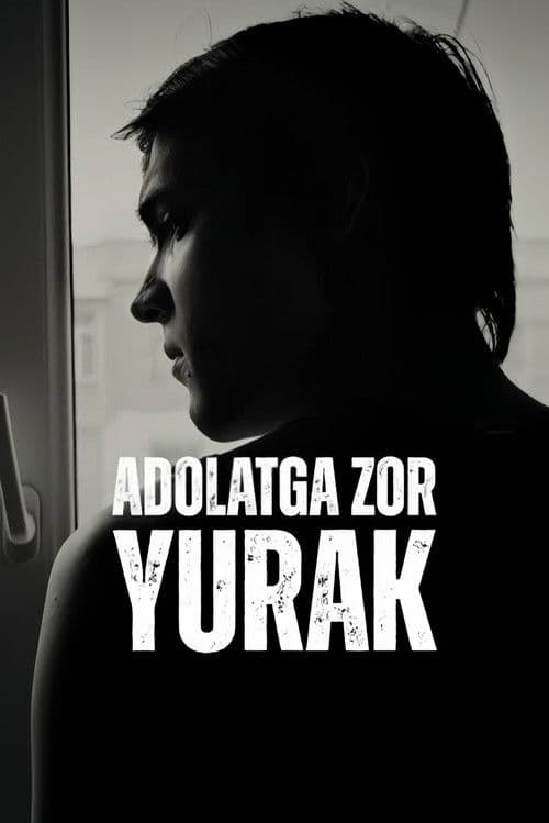 Adolatga Zor Yurak
