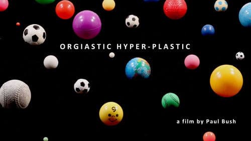 Orgiastic Hyper-Plastic Bild 1