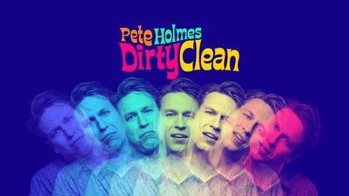 Pete Holmes: Dirty Clean Bild 2