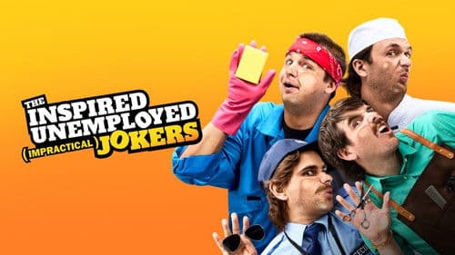 The Inspired Unemployed (Impractical) Jokers Bild 1