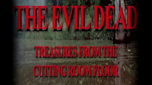 The Evil Dead: Treasures from the Cutting Room Floor Bild 2