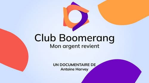 Club Boomerang - Mon argent revient Bild 1