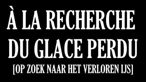 Á LA RECHERCHE DU GLACE PERDU Bild 1