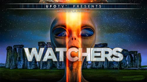 Watchers 1: UFOs are Real, Burgeoning, and Not Going Away Bild 1