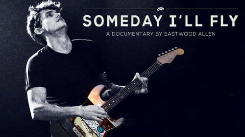John Mayer: Someday I'll Fly Bild 1