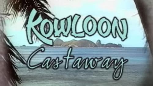 Kowloon Castaway Bild 1