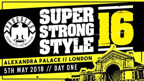 PROGRESS Chapter 68: Super Strong Style 16 - Day 1 Bild 1