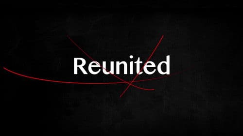 Reunited Bild 2