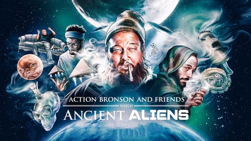 Action Bronson and Friends Watch Ancient Aliens Bild 3