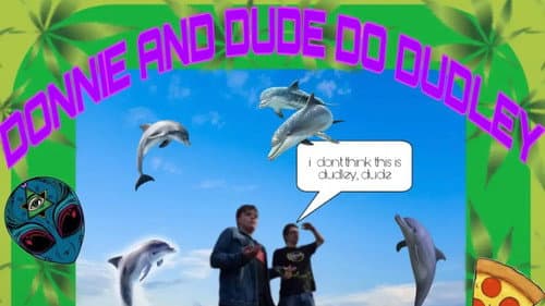 Donnie & Dude: Do Dudley Bild 1