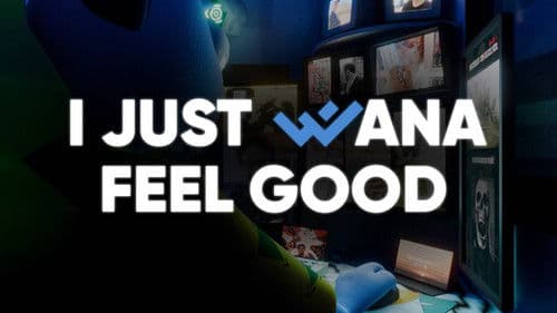 I Just Wanna Feel Good Bild 1