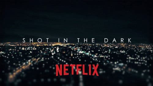 Shot in the Dark - Im Kampf um die perfekte Story Bild 3