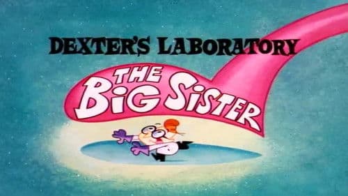 Dexter's Laboratory: The Big Sister Bild 1