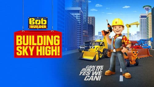 Bob the Builder: Building Sky High Bild 1