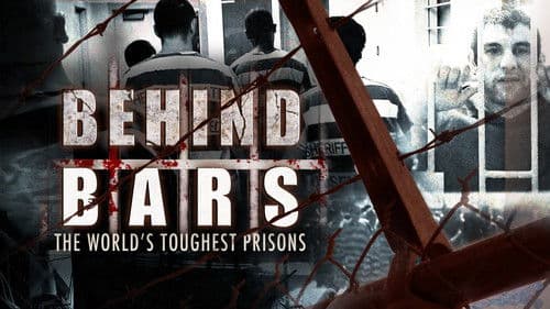 Behind Bars: The World's Toughest Prisons Bild 1