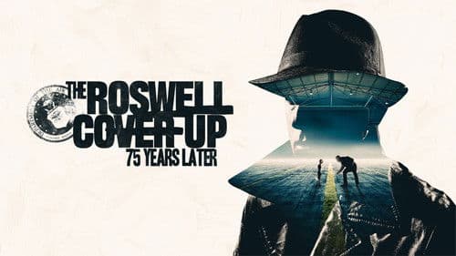 The Roswell Coverup: 75 Years Later Bild 2