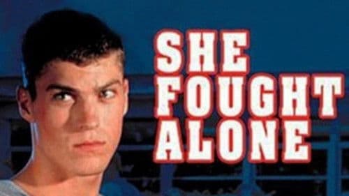 She Fought Alone Bild 2