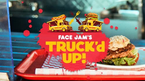 Face Jam's Truck'd Up! Bild 1