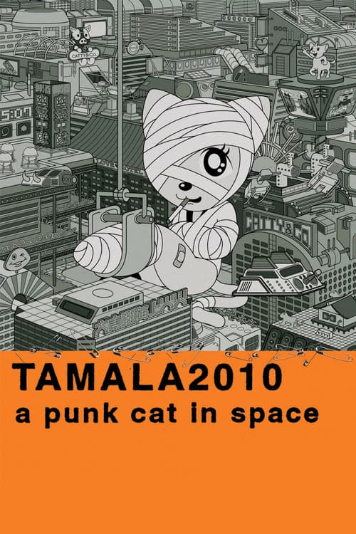 Tamala 2010: A Punkcat in Space!