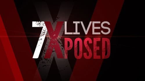 7 Lives Exposed Bild 1