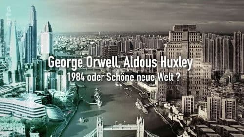George Orwell, Aldous Huxley – »1984« oder »Schöne neue Welt« Bild 3