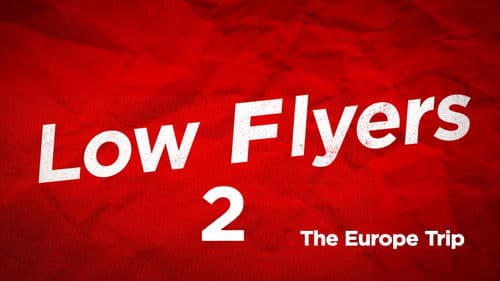 Low Flyers: The Europe Trip Bild 8