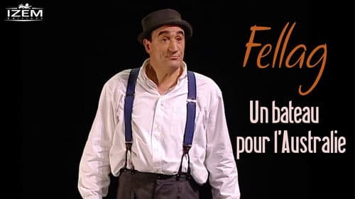 Fellag: Un bateau pour l'Australie Bild 1