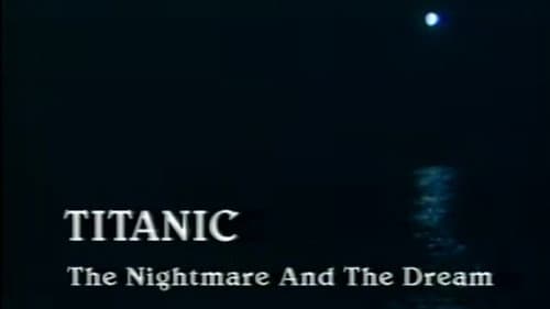 Titanic: The Nightmare and the Dream Bild 3