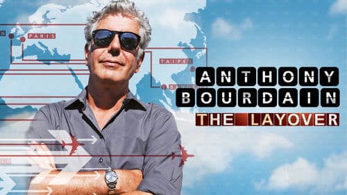 Anthony Bourdain: The Layover Bild 1