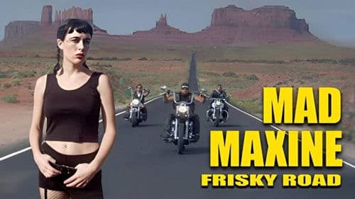 Mad Maxine: Frisky Road Bild 1