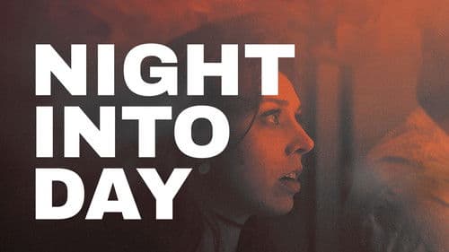 Night Into Day Bild 2