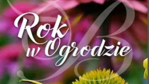 Rok w ogrodzie Bild 1