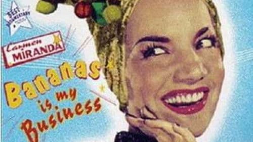 Carmen Miranda: Bananas Is My Business Bild 1