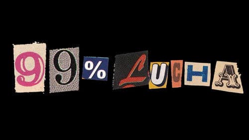 99% Lucha Bild 2