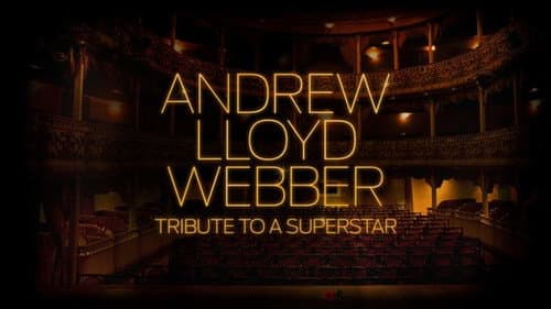 Andrew Lloyd Webber: Tribute to a Superstar Bild 1
