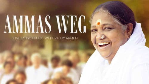 Amma’s Way – Un abbraccio al mondo Bild 2