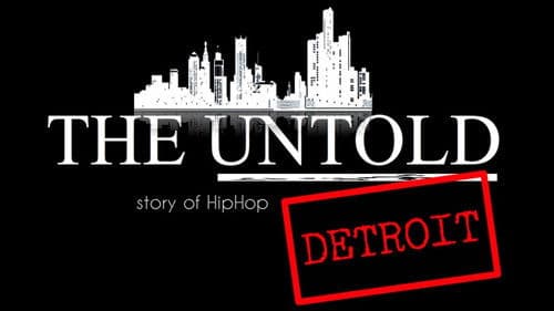 The Untold Story of Detroit Hip Hop Bild 1