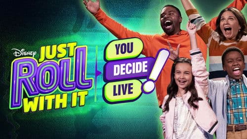 Just Roll With It: You Decide Live! Bild 4