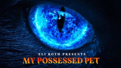 Eli Roth Presents: My Possessed Pet Bild 1