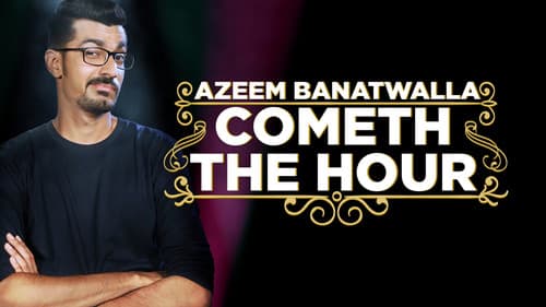 Azeem Banatwalla: Cometh The Hour Bild 3