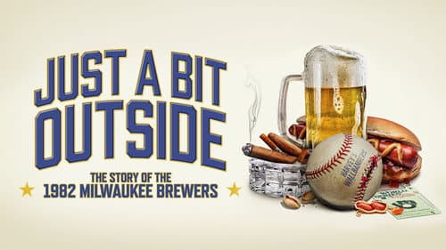 Just a Bit Outside: The Story of the 1982 Milwaukee Brewers Bild 1