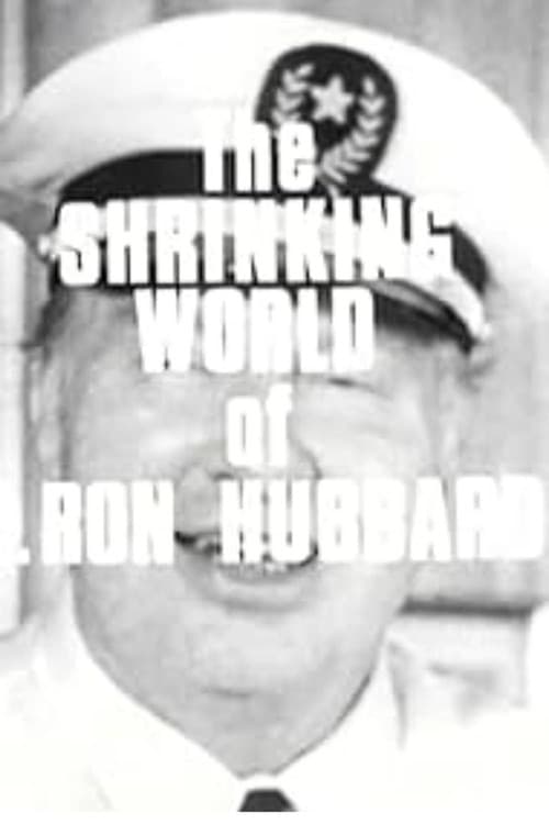 Scientology: The Shrinking World of L. Ron Hubbard