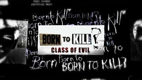 Born To Kill? Class Of Evil Bild 1