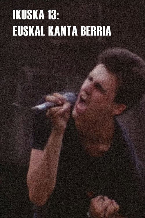 Ikuska 13: Euskal kanta berria
